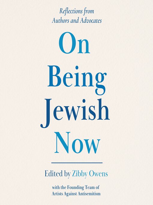 Title details for On Being Jewish Now by Edited by Zibby Owens - Available